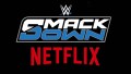 SmackDown & Netflix