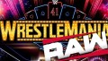 WWE WrestleMania & RAW